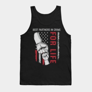 Best Partners In Crime For Life Tank Top